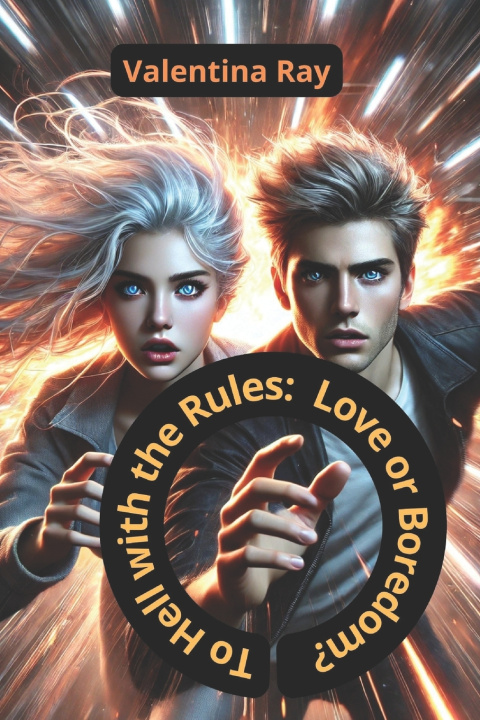 Kniha To Hell with the Rules Valentina Ray