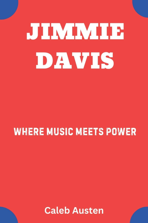 Kniha JIMMIE DAVIS Austen Caleb