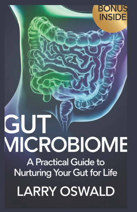 Kniha GUT MICROBIOME Larry Oswald