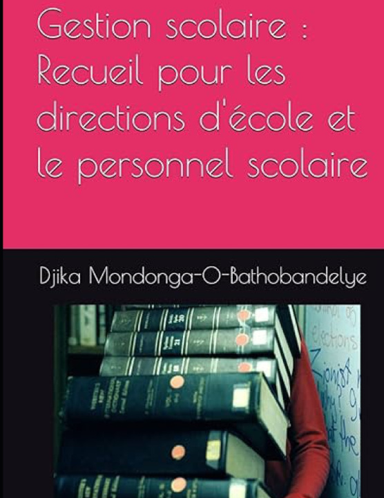 Kniha Gestion scolaire Djika Mondonga-O-Bathobandelye