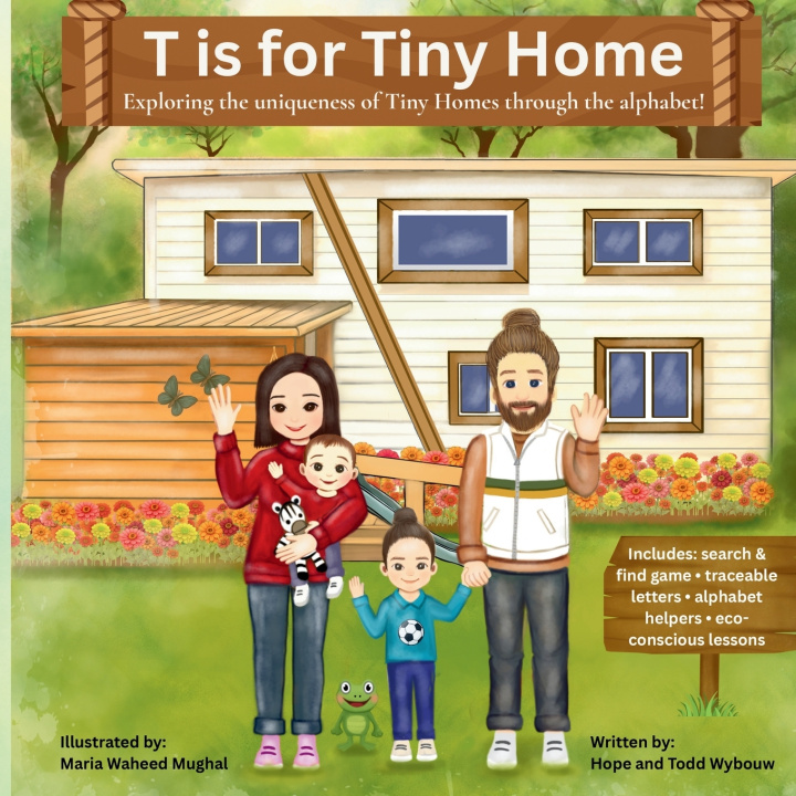 Kniha T is for Tiny Home Todd Wybouw