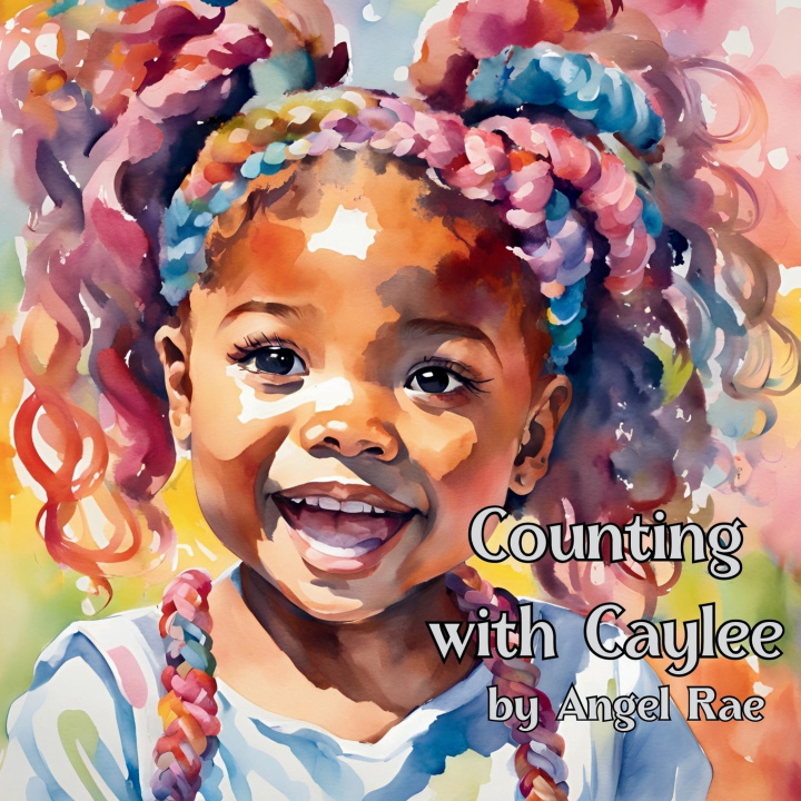 Kniha Counting With Caylee Angel Rae