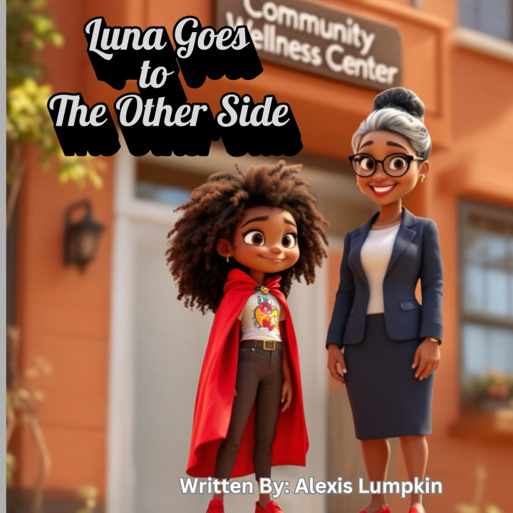 Libro Luna Goes to the Other Side Alexis S Lumpkin