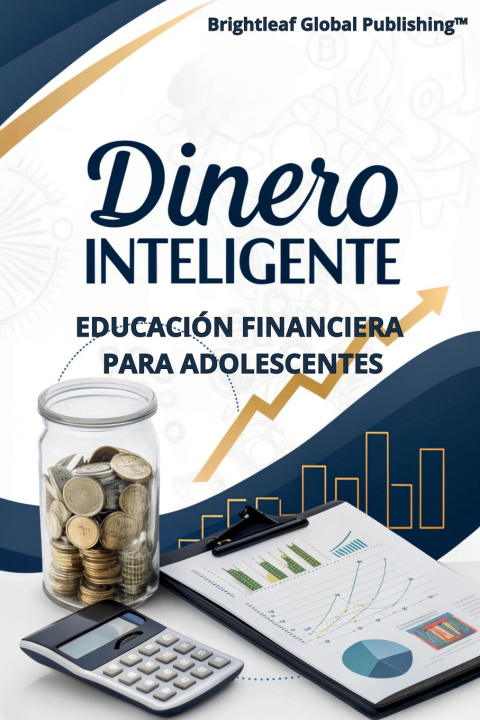 Könyv DINERO INTELIGENTE Brightleaf Global Publishing™