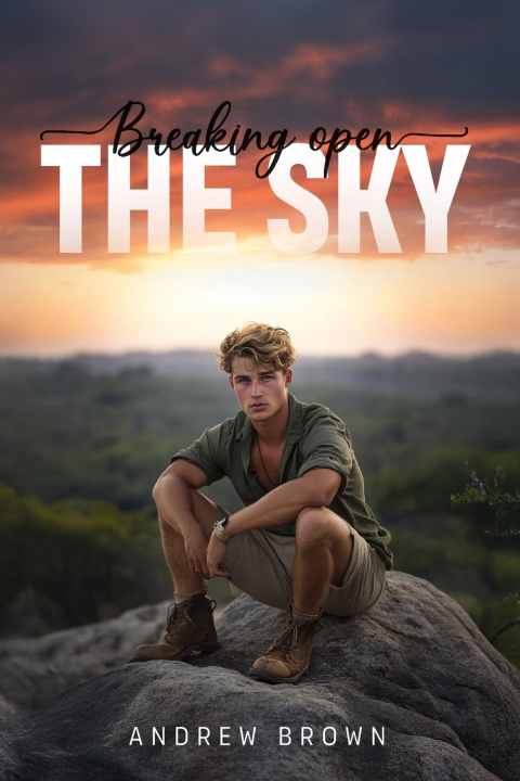 Kniha Breaking Open the Sky Andrew Brown