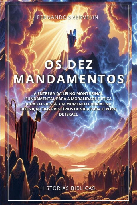 Kniha OS DEZ MANDAMENTOS FERNANDO SNERVELIN