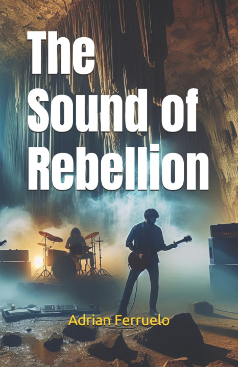 Kniha The Sound of Rebellion Adrian Ferruelo