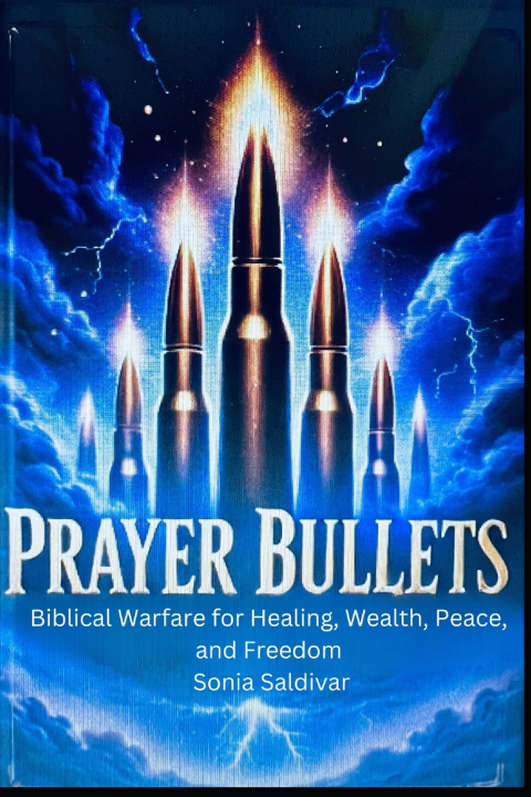 Kniha Prayer Bullets Sonia Y. Saldivar