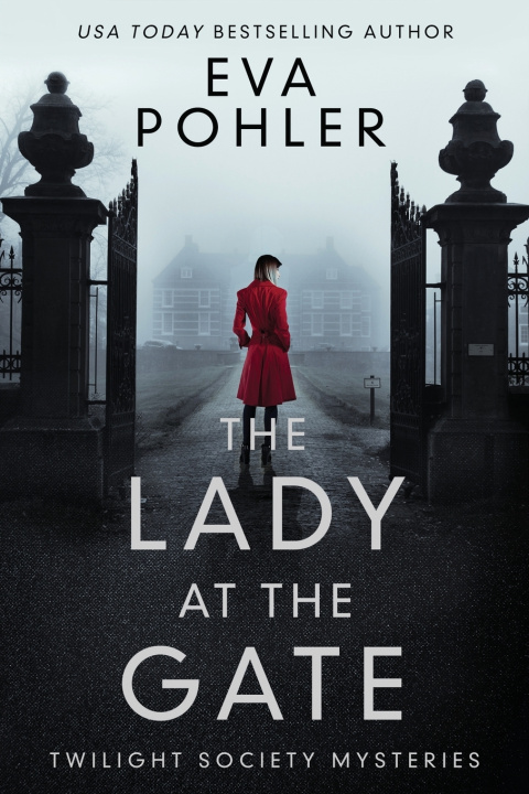 Kniha The Lady at the Gate Eva Pohler