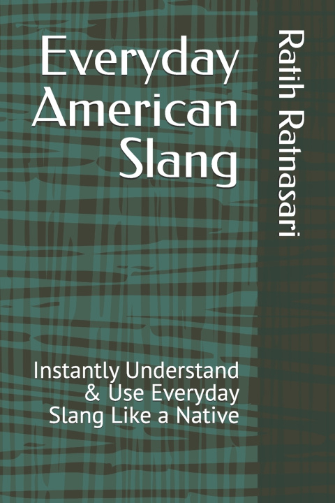 Kniha Everyday American Slang Ratih Ratnasari
