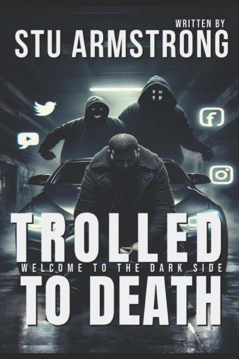 Kniha Trolled to Death Stu Armstrong