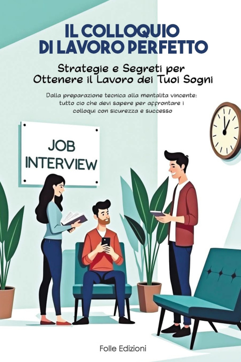Kniha Il Colloquio di lavoro Perfetto giuseppe martone