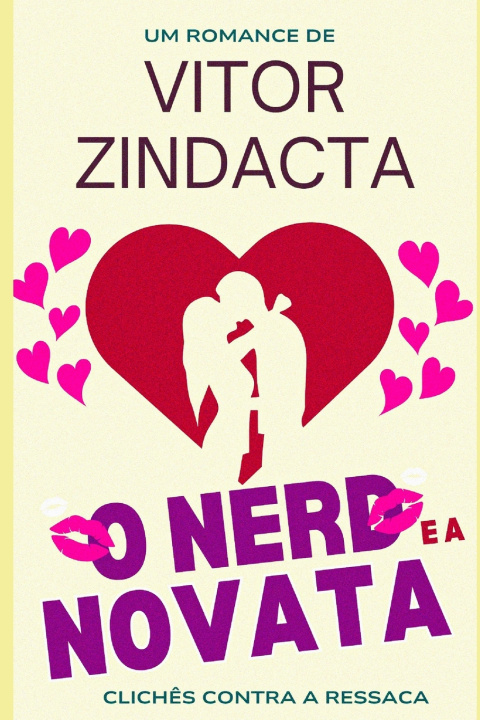 Kniha O nerd e a novata Vitor Zindacta