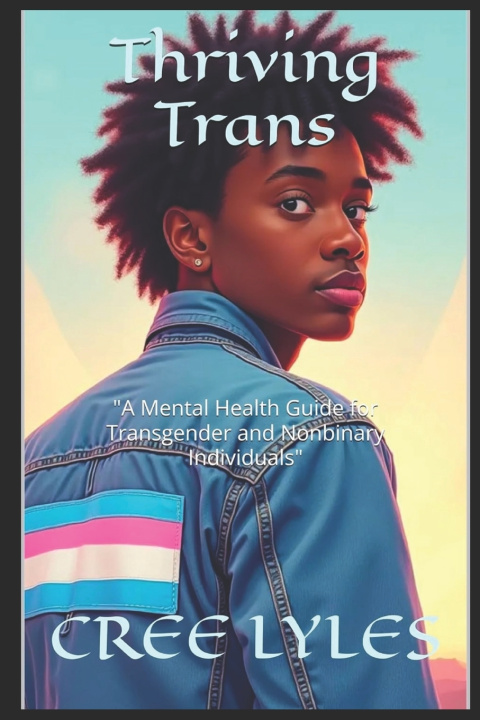 Kniha Thriving Trans CREE LYLES