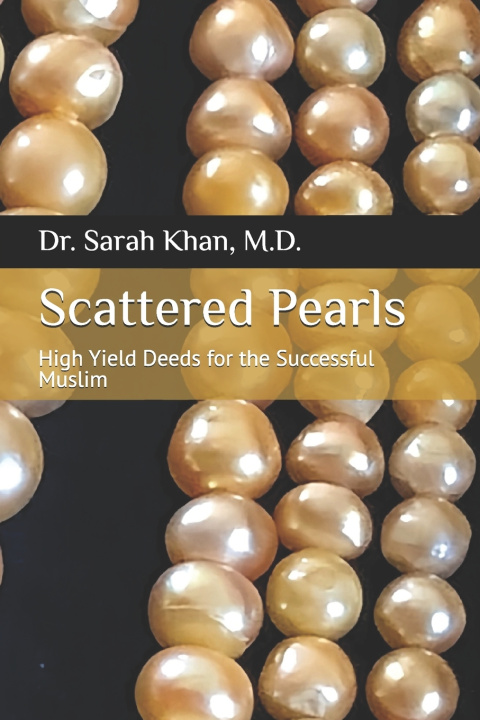 Kniha Scattered Pearls Sarah Khan M.D.