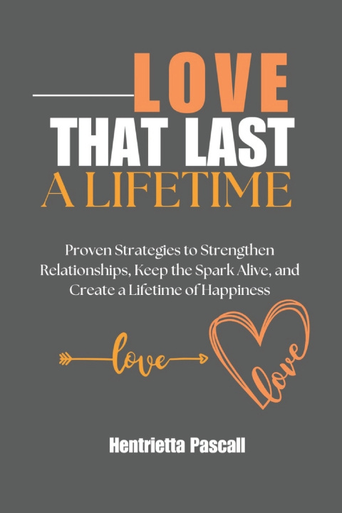 Kniha LOVE THAT LASTS A LIFETIME Henrietta Pascall