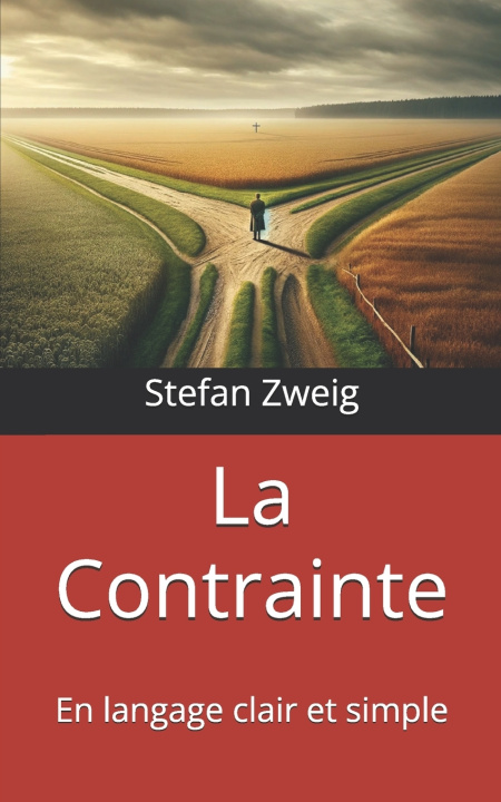 Kniha La Contrainte Stefan Zweig
