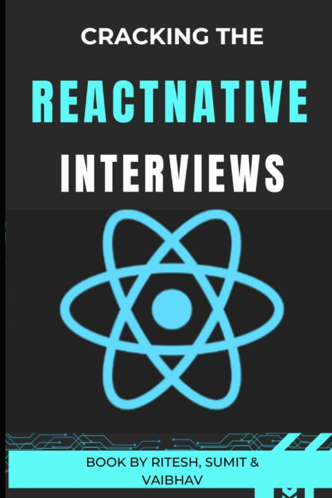 Könyv CRACKING THE REACT NATIVE INTERVIEWS WITH SUMIT Sumit M