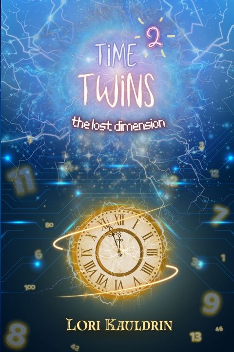 Kniha Time Twins 2 Lori Kauldrin