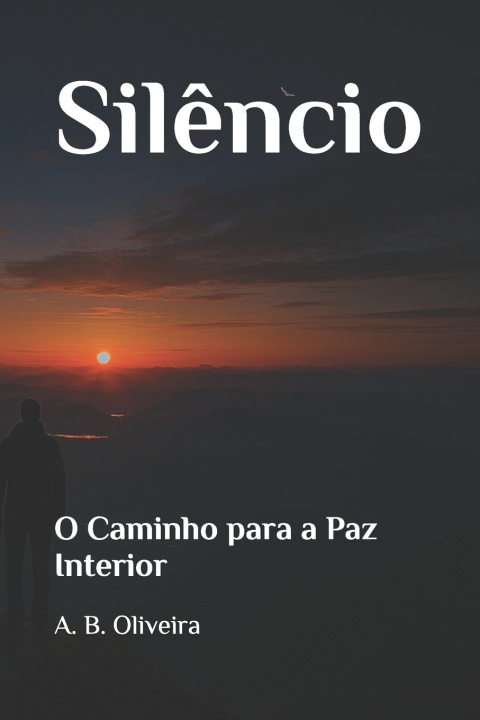 Kniha Silêncio A. B. Oliveira