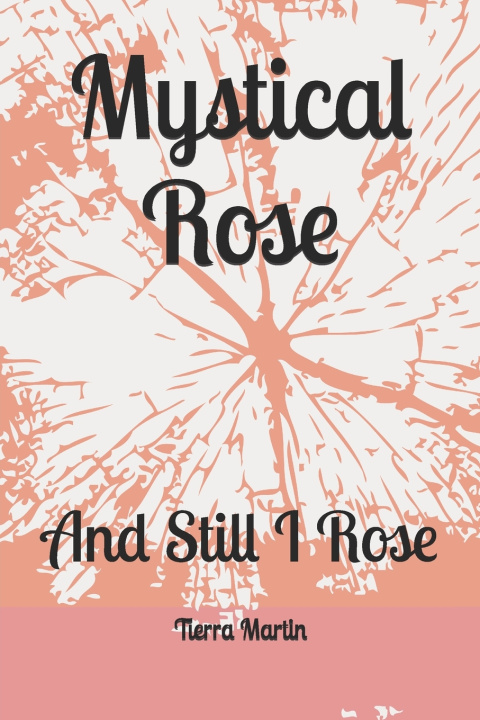 Kniha Mystical Rose Tierra Martin