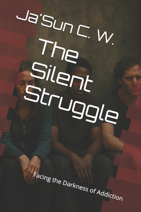 Könyv The Silent Struggle Ja'Sun C. W.