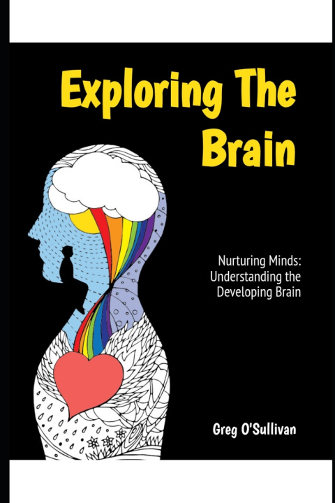 Kniha Exploring the Brain Greg OSULLIVAN