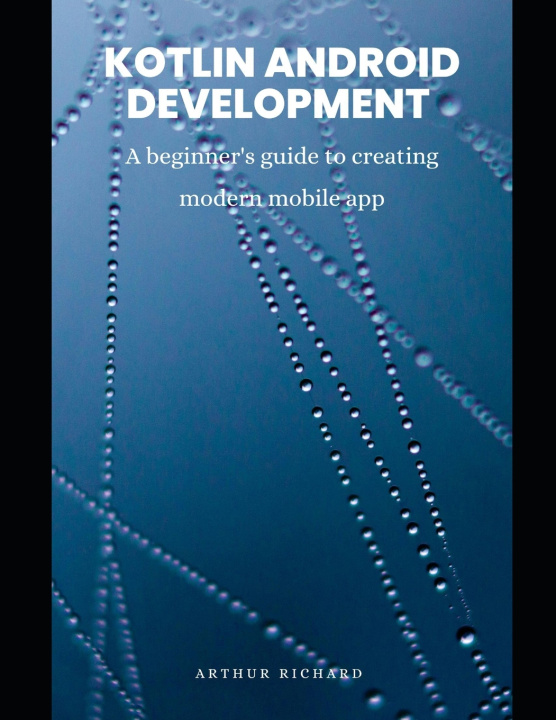 Libro Kotlin android development Arthur Richard