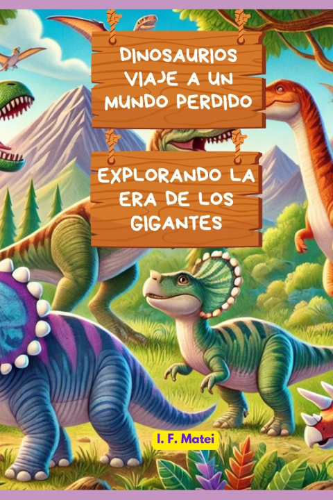 Kniha Dinosaurios I. F. Matei