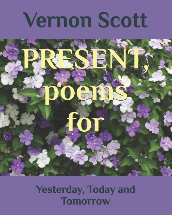 Könyv PRESENT Vernon L Scott