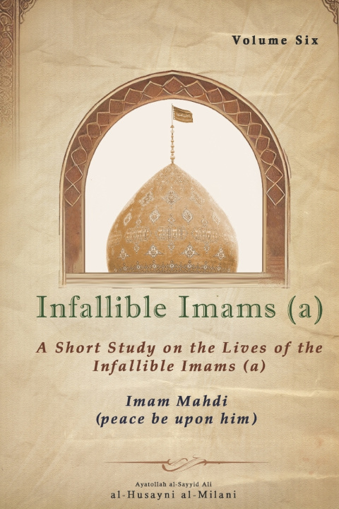 Kniha Infallible Imams Ayatollah al-Sayyid ʿAlī al al-Milani