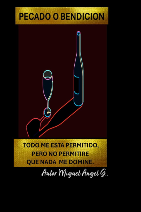 Kniha PECADO O BENDICION Miguel A Garcia