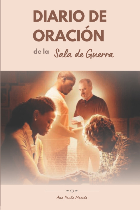 Kniha Diario de Oración de la Sala de Guerra Ana Paula Rodrigues Macedo