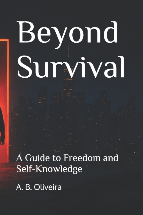 Kniha Beyond Survival A. B. Oliveira