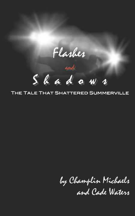 Kniha Flashes and Shadows Cade Waters