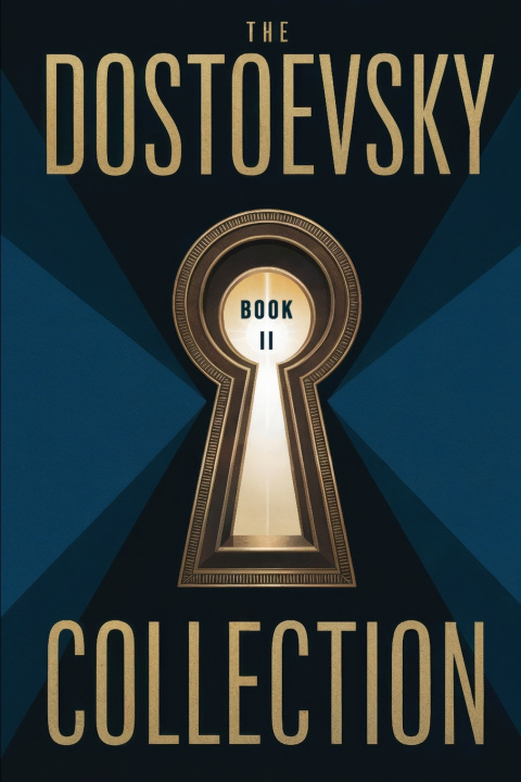 Kniha The Dostoevsky Collection Fyodor Dostoevsky
