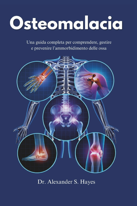 Kniha Osteomalacia Alexander S Hayes