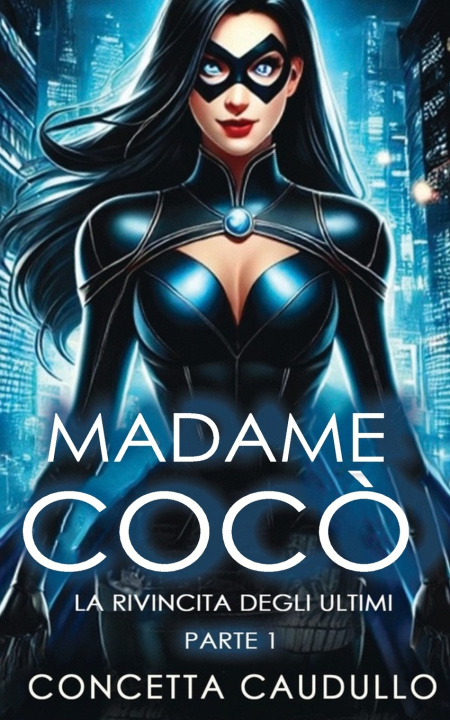 Kniha Madame Cocò Concetta Caudullo
