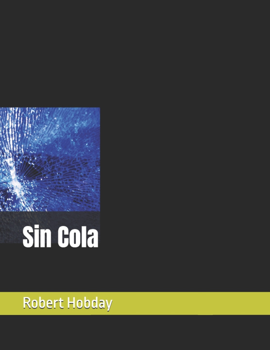 Könyv Sin Cola Robert S Hobday Jr