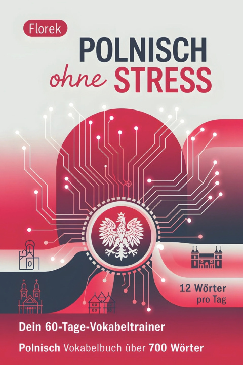 Könyv Polnisch ohne Stress FLOREK Sprachwelt