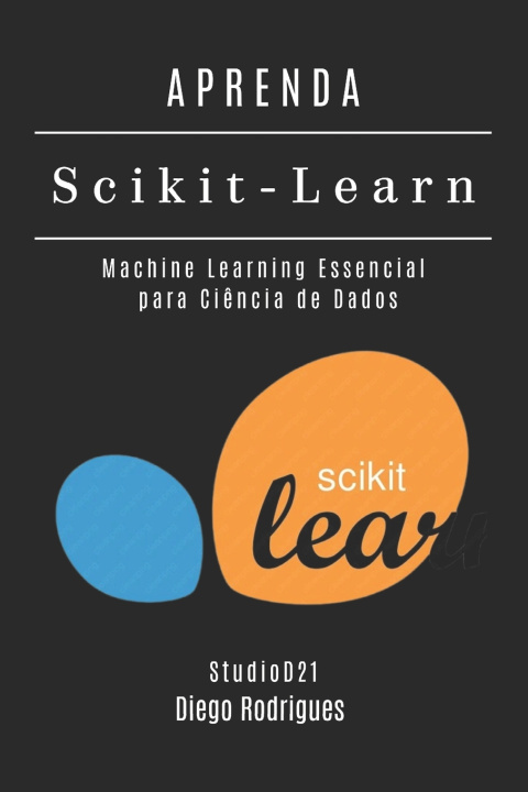 Könyv APRENDA Scikit-Learn Diego Rodrigues