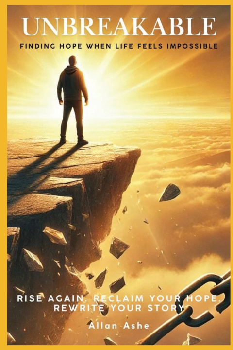 Kniha Unbreakable Allan Ashe