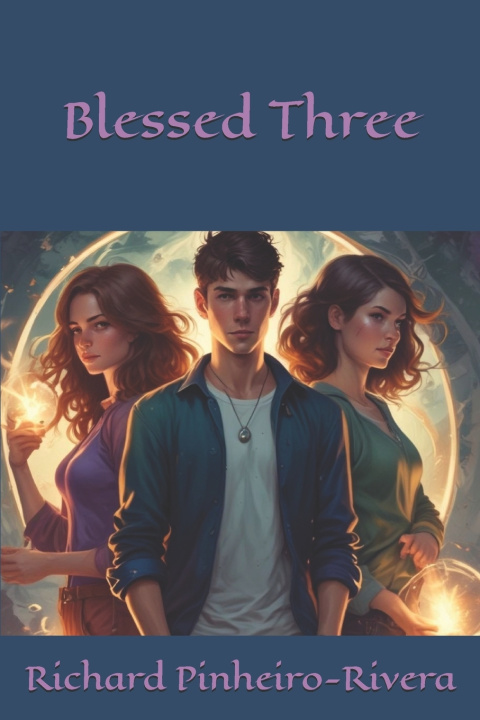 Kniha Blessed Three Richard Pinheiro-Rivera