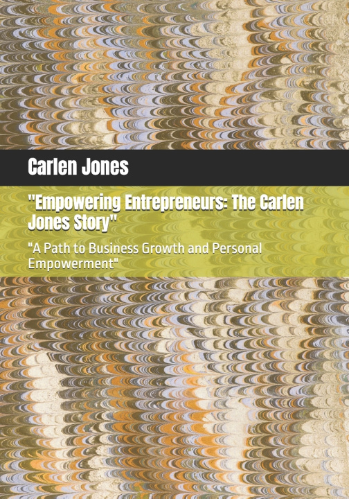 Libro "Empowering Entrepreneurs Carlen Jones