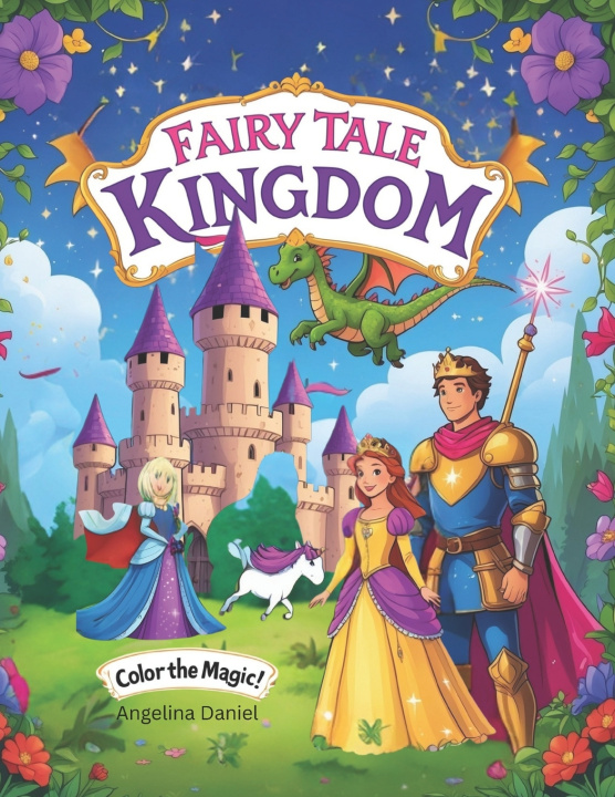 Könyv Fairy Tale Kingdom Angelina Daniel