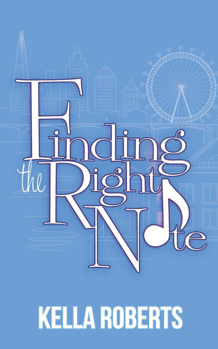 Kniha Finding the Right Note Kella Roberts