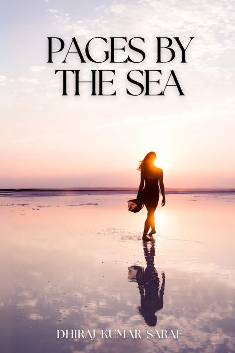 Kniha Pages By The Sea Dhiraj Kumar Saraf