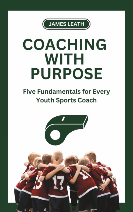 Kniha Coaching with Purpose James Leath