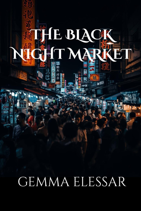Kniha The Black Night Market Gemma Elessar