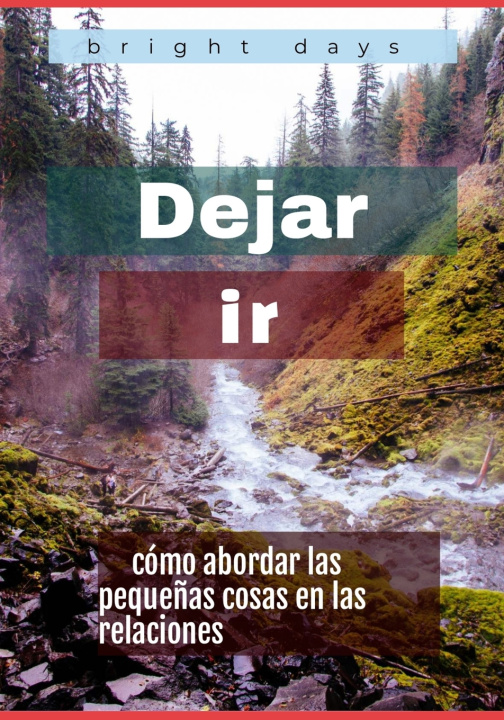 Könyv Dejar ir bright days